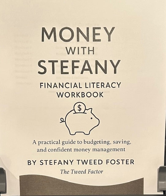 Money with Stefany Financial Literacy Workbook